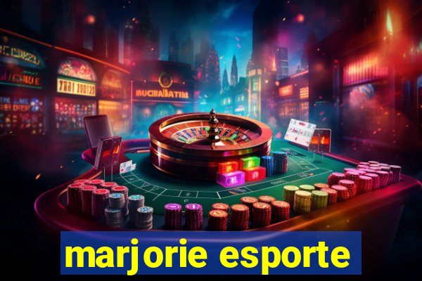 marjorie esporte